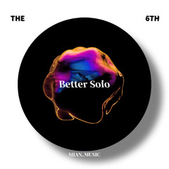 Better Solo