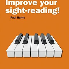 ACCESS EPUB 📮 Piano: Grade 3 (Improve Your Sight-reading!) by Paul Harris (2008-09-1