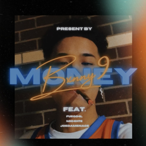 Money Ft. Fuego4L x Mic4h79 x JoeDaMenace