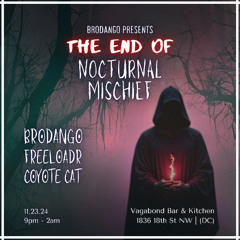 The End of Nocturnal Mischief - Brodango (Live Mix)
