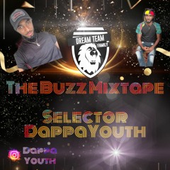 The Buzz Mixtape #SelectorDappaYouth