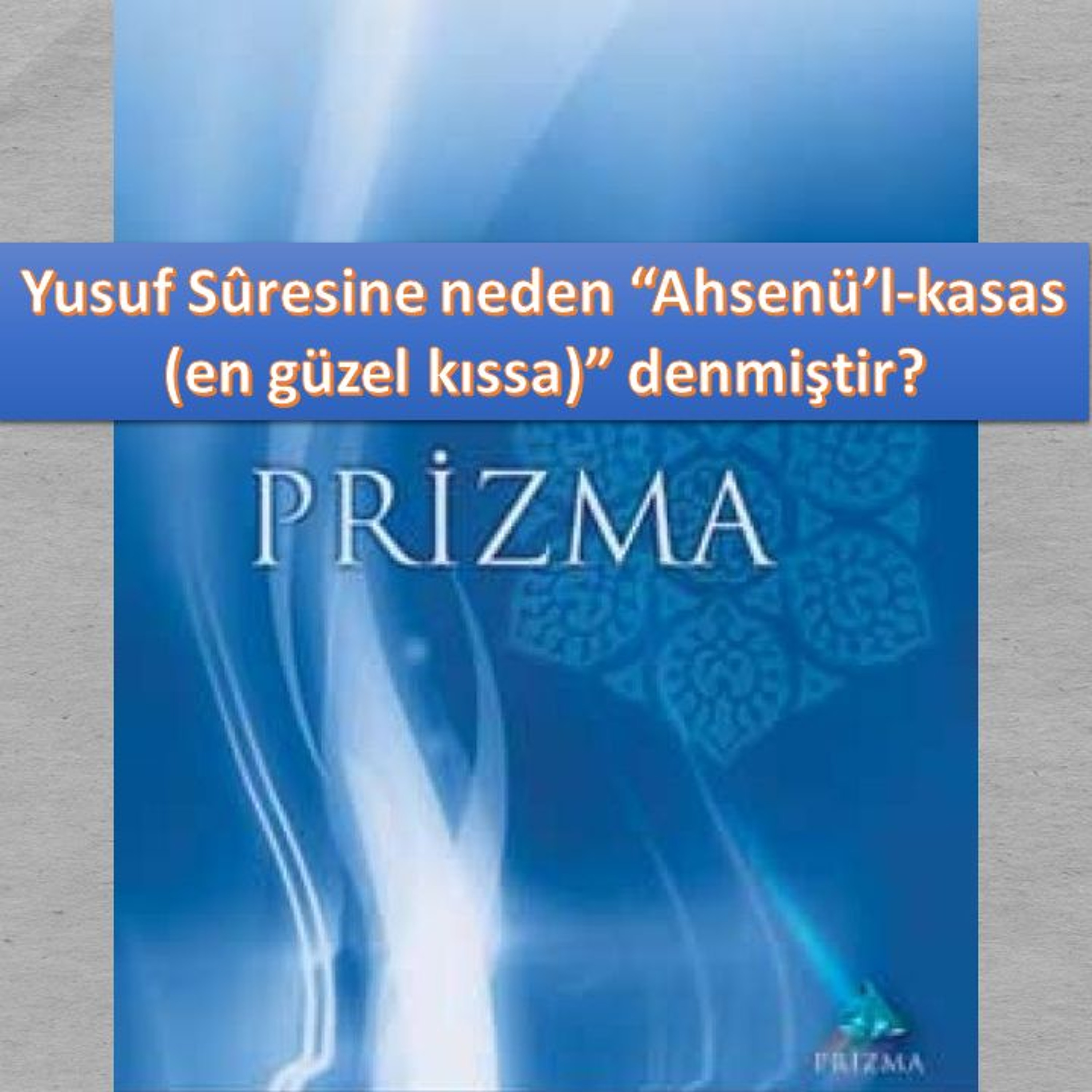 Prizma c09 (Kendi Ruhumuzu Ararken)-s236 - M. Fethullah Gülen Hocaefendi (rh) episode artwork