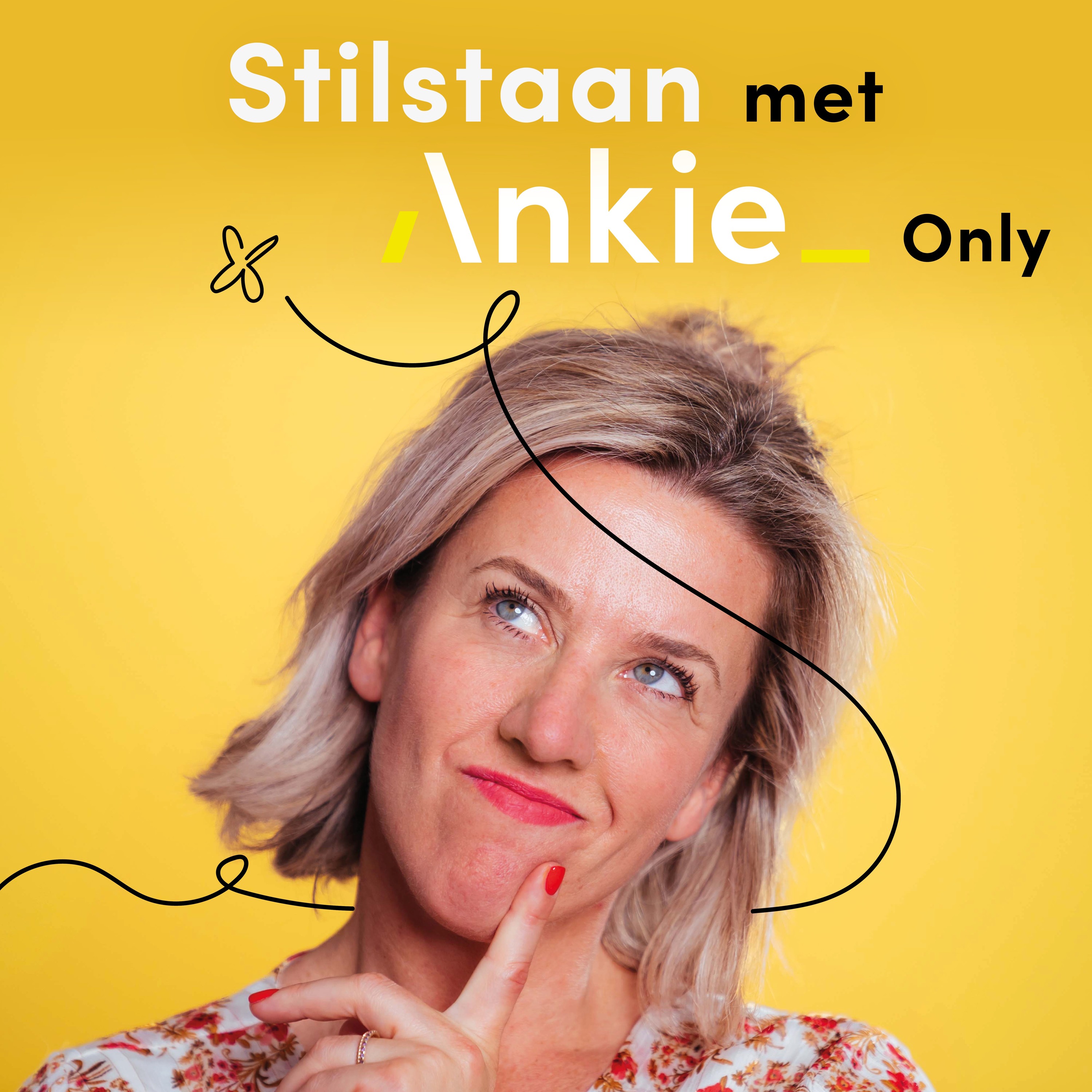 Stilstaan met ANKIE_