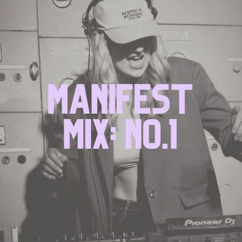 MANIFEST MIX SERIES : NO.1