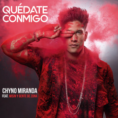 Quédate Conmigo (feat. Wisin & Gente De Zona)