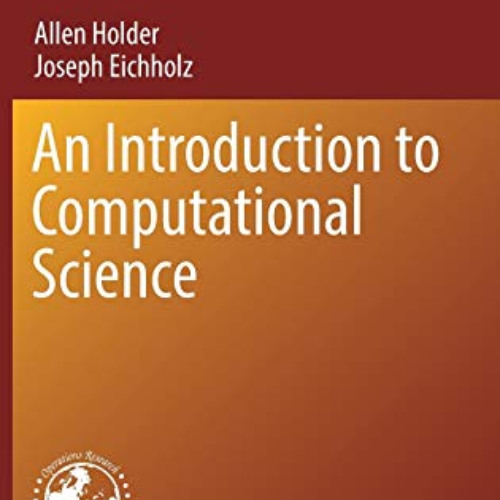 DOWNLOAD EBOOK 📕 An Introduction to Computational Science (International Series in O