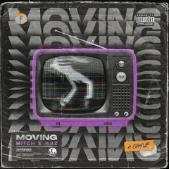 Mitch & RBZ - Moving