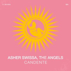 FREE DL: ASHER SWISSA, The Angels (IL) - Candente (Extended Mix) [OB002]