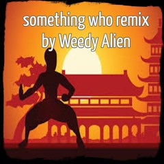 something who remix