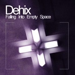Falling Into Empty Space (Original Mix)