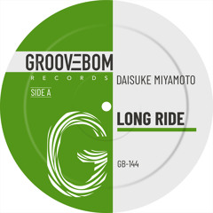 Daisuke Miyamoto - Long Ride (Original Mix)