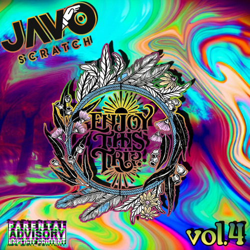 JAVO Scratch - Enjoy This Trip Vol.4 (Mayo 2023)