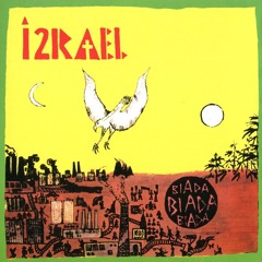 Izrael - Biada biada biada [Cały Album]