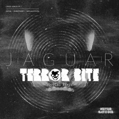 SKisM, Habstrakt & Megalodon - Jaguar (Terror Bite Remix) [Bootleg Dubstep Mix]