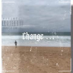 {change}cw ft lukey boi