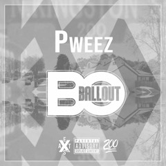 PWeez - Ball Out