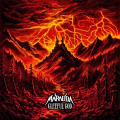 MARAUDA - GLEEFUL GOD (Alternate Version) [Leak]
