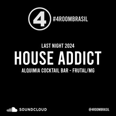 Last Night 2024 - Alquimia Bar - Set House Addict