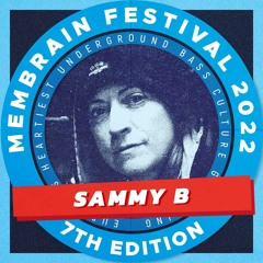 Sammy B - Membrain Festival 2022 - Promo Mix