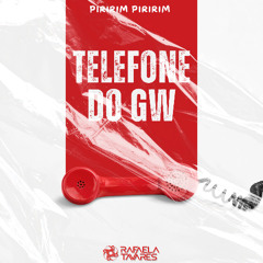 MC Gw - Telefone Do Gw (Piririm Piririm) Remix - DJ Rafaela Tavares