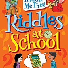 Read pdf Riddles at School (Riddle Me This!) by  Lisa Regan