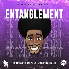 Midwest Sauce & MVRZ - Entanglement
