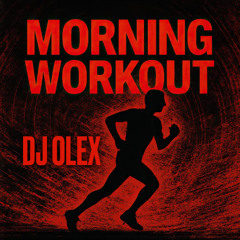 Morning Workout