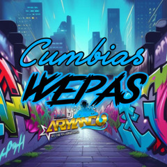 CUMBIAS WEPAS  2025 MIX ARMANDODJ_-] V2