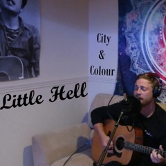 Little Hell - City & Colour (Cover by Michael Mahoney)