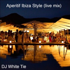 Aperitif Ibiza Style (live mix) 2023