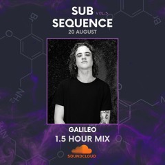 Sub Sequence Vol.3 | 1.5 Hour Set | 23:30 - 01:00