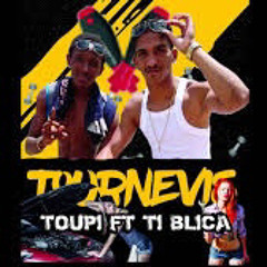 Toupi Feat Ti Blica - Tourne Vis