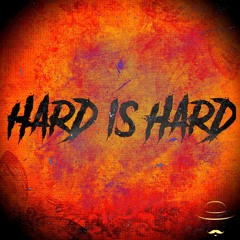 Hard is Hard