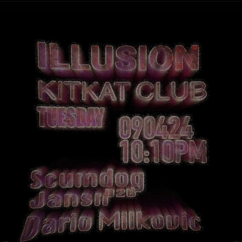 Dario Milkovic b2b Scumdog @ Kitkat  | Illusion 09.04.24