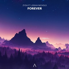 ZYDA - Forever ft. Josiah Nichols