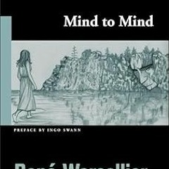 ~Read~[PDF] Mind to Mind (Studies in Consciousness) - Rene Warcollier (Author),Ingo Swann (Pref