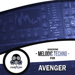 Shocking Melodic Techno For Avenger