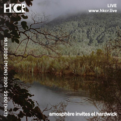 amosphère invites el hardwick - 16/11/2020