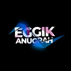 Karna Su Sayang 2023 - DJ Eggik Anugrah