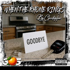 WHEN THE PHONE RINGS