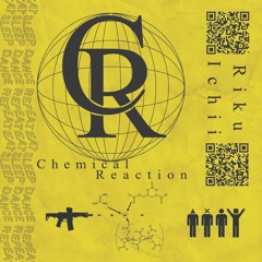 Ichii & Riku - Chemical Reaction XFD