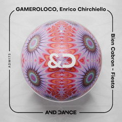 GAMEROLOCO, Enrico Chirchiello - Bien Cabron (Original Mix)
