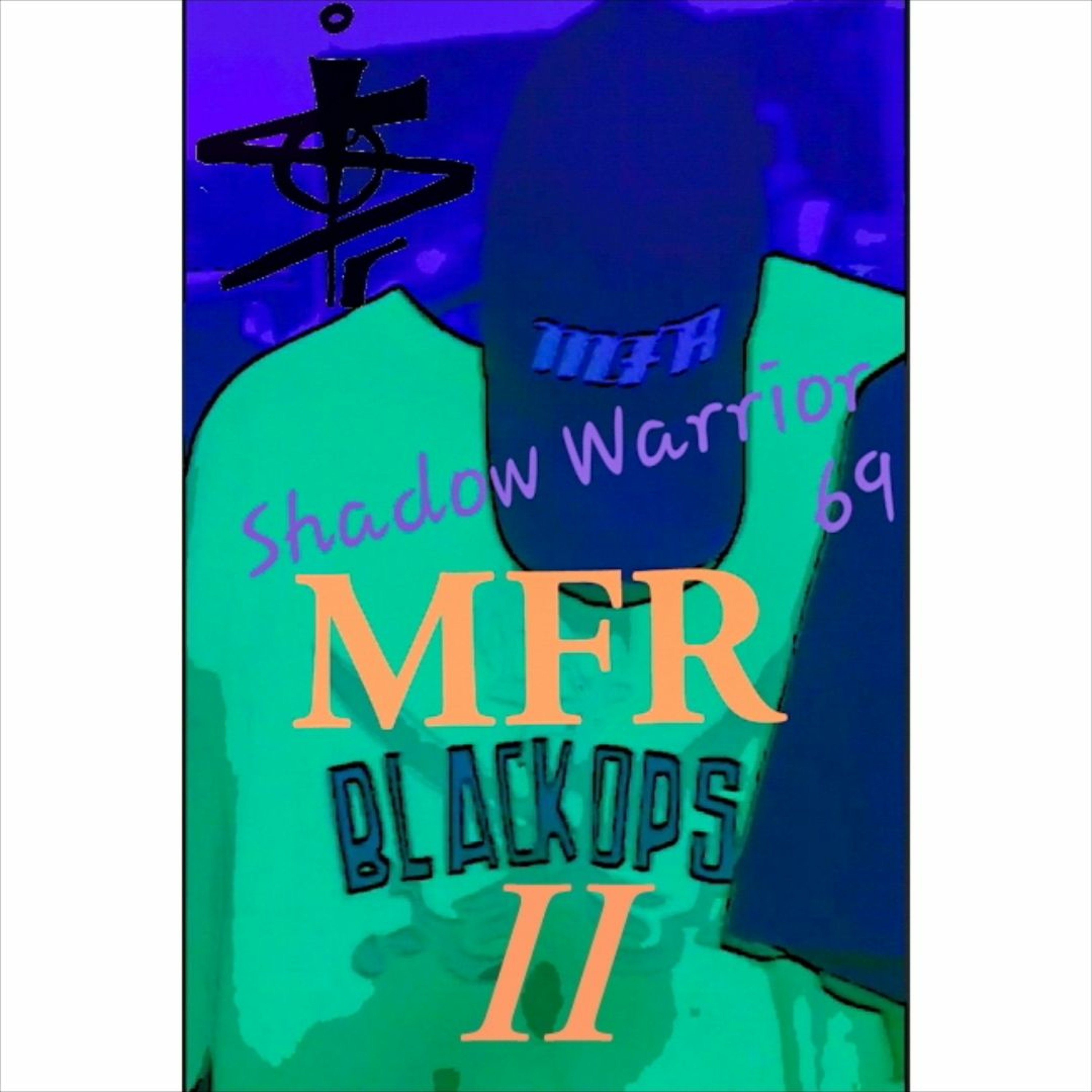 shadowwarrior69 - MFR II episode artwork
