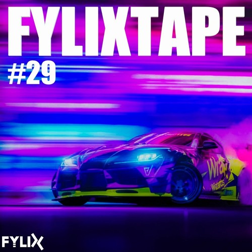 FYLIXTAPE #29 | Cutting Edge Uptempo