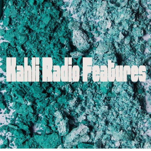 GUEST MIXES BY KAHLI