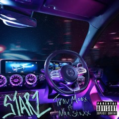 Trav Moox Ft Naa Staxx - "Starz"