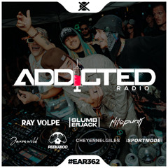 Addicted Radio #362