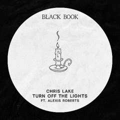 Chris Lake - Turn Off The Lights (Matt Stone edit)