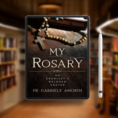 “My Rosary”: The Beloved Prayer of an Exorcist. Gratis Download [PDF]