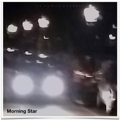 Morning Star (ft. Orrisroot)